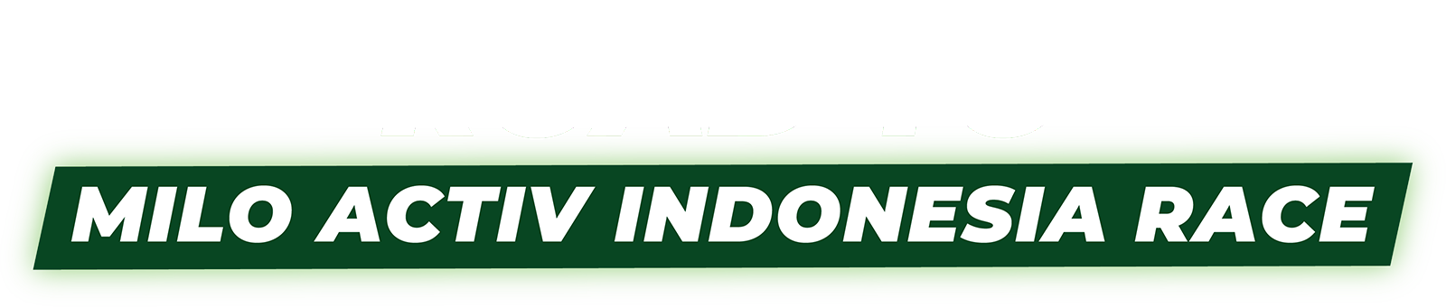 Road To Milo Activ Indonesia Race